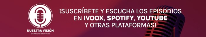 Campaña "Suscríbete y escucha los episodios en ivoox, Spotify, YouTube y otras plataformas"